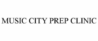 MUSIC CITY PREP CLINIC