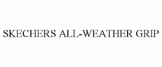 SKECHERS ALL-WEATHER GRIP