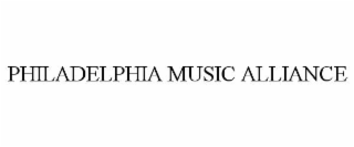 PHILADELPHIA MUSIC ALLIANCE