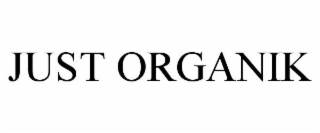 JUST ORGANIK