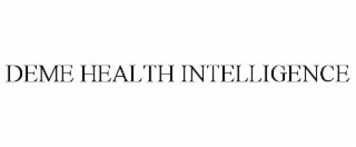 DEME HEALTH INTELLIGENCE