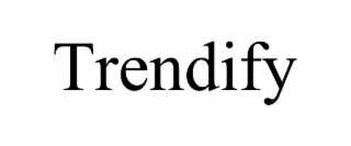 TRENDIFY