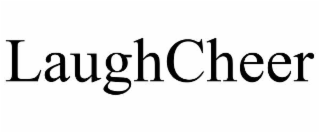 LAUGHCHEER