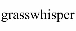 GRASSWHISPER