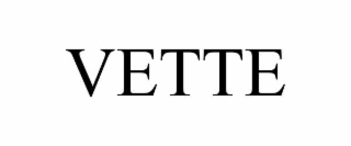 VETTE