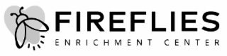 FIREFLIES ENRICHMENT CENTER