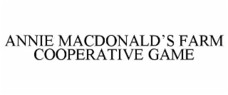 ANNIE MACDONALD’S FARM COOPERATIVE GAME