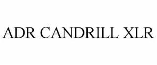 ADR CANDRILL XLR