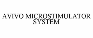 AVIVO MICROSTIMULATOR SYSTEM