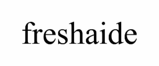 FRESHAIDE