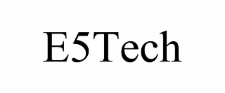 E5TECH