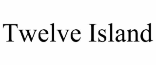 TWELVE ISLAND