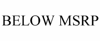 BELOW MSRP