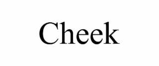 CHEEK