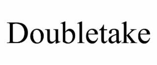 DOUBLETAKE