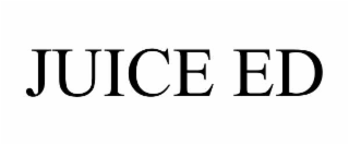 JUICE ED