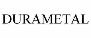 DURAMETAL