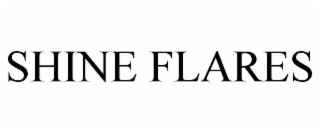 SHINE FLARES