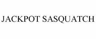 JACKPOT SASQUATCH