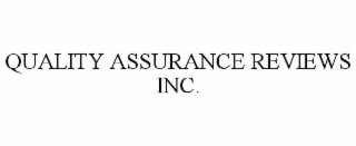 QUALITY ASSURANCE REVIEWS INC.