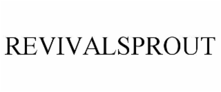 REVIVALSPROUT