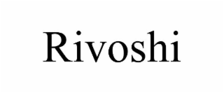 RIVOSHI