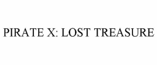 PIRATE X: LOST TREASURE