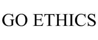 GO ETHICS