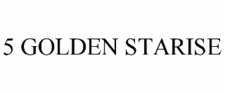 5 GOLDEN STARISE