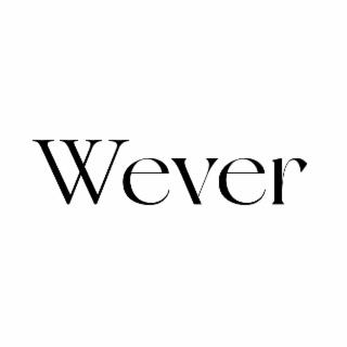 WEVER