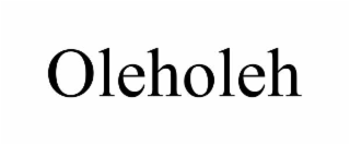 OLEHOLEH