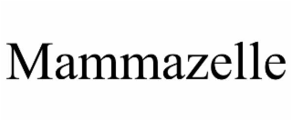 MAMMAZELLE
