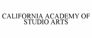 CALIFORNIA ACADEMY OF STUDIO ARTS