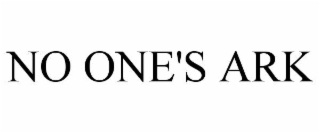 NO ONE'S ARK