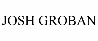 JOSH GROBAN