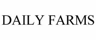 DAILY FARMS