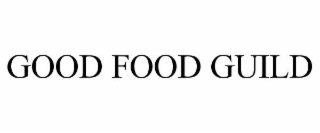 GOOD FOOD GUILD