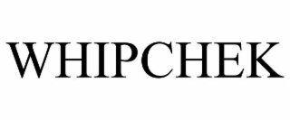 WHIPCHEK
