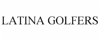 LATINA GOLFERS