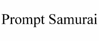 PROMPT SAMURAI