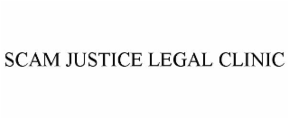 SCAM JUSTICE LEGAL CLINIC
