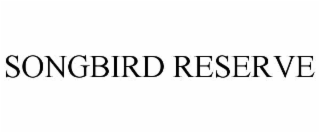 SONGBIRD RESERVE
