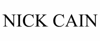 NICK CAIN