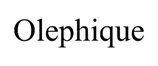 OLEPHIQUE