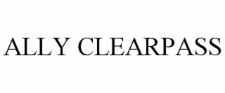 ALLY CLEARPASS