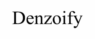 DENZOIFY