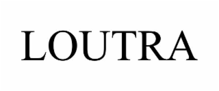 LOUTRA