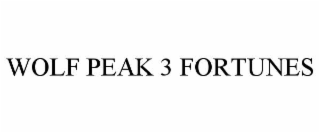 WOLF PEAK 3 FORTUNES