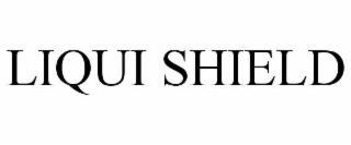 LIQUI SHIELD