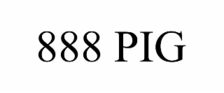 888 PIG